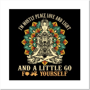 Funny Yoga Teacher Gifts Cute Unique Yoga Lover I Mostly Peace Love And Light Posters and Art